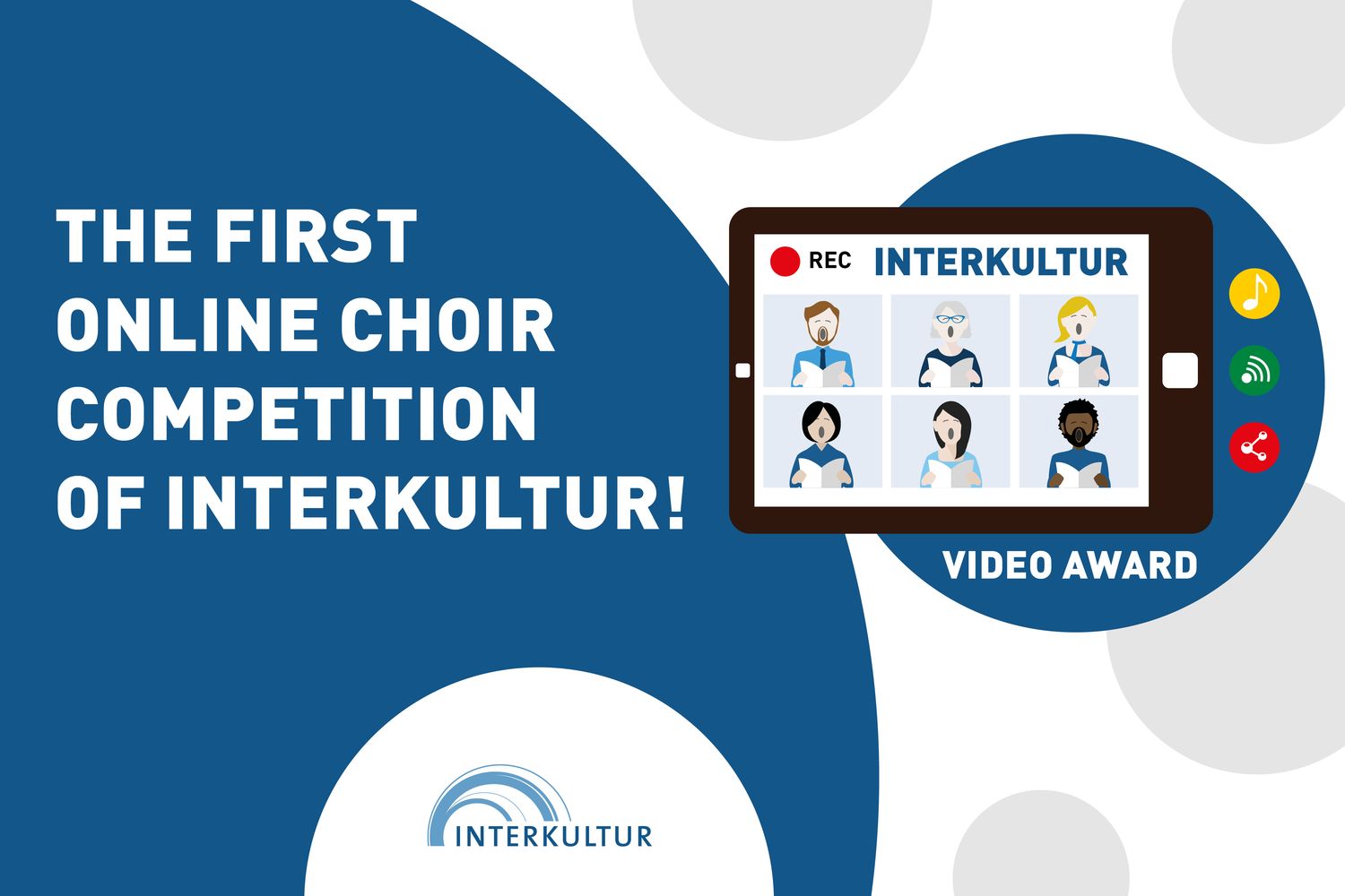 INTERKULTUR 国际文化交流基金会的首届在线合唱比赛 INTERKULTUR 国际文化交流基金会的首届在线合唱比赛